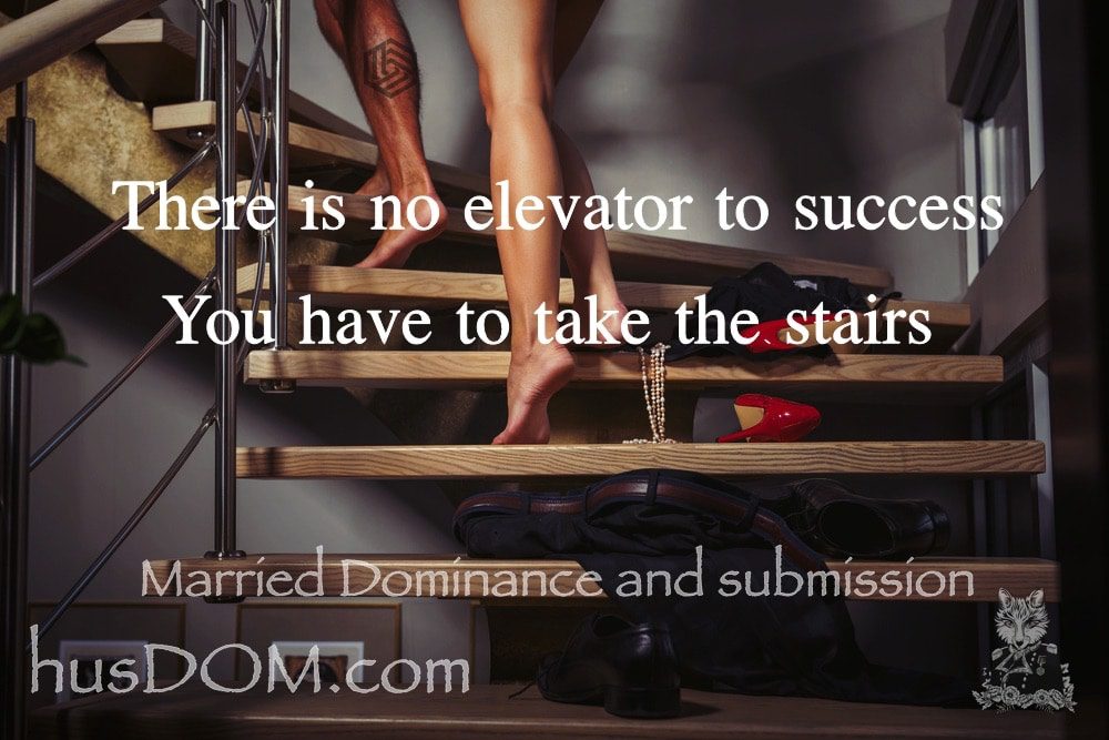 There are no shortcuts in Dominance and submission